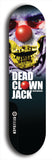 Dead Clown Jack #25: Black Logo Skateboard Deck