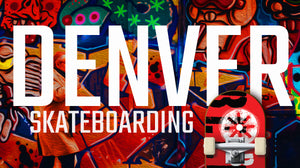 Ten important skateboard spots in Denver, Colorado (2024)