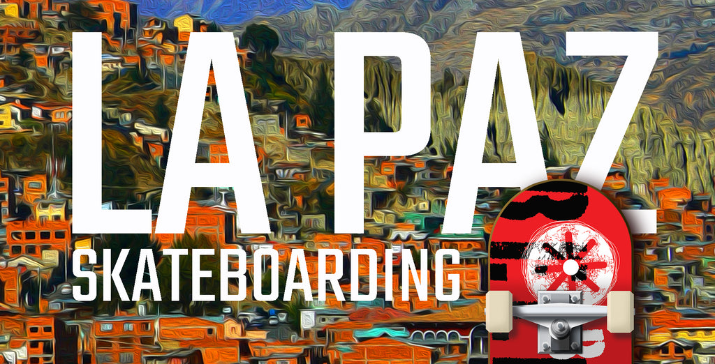 Ten important skateboard spots in La Paz, Bolivia