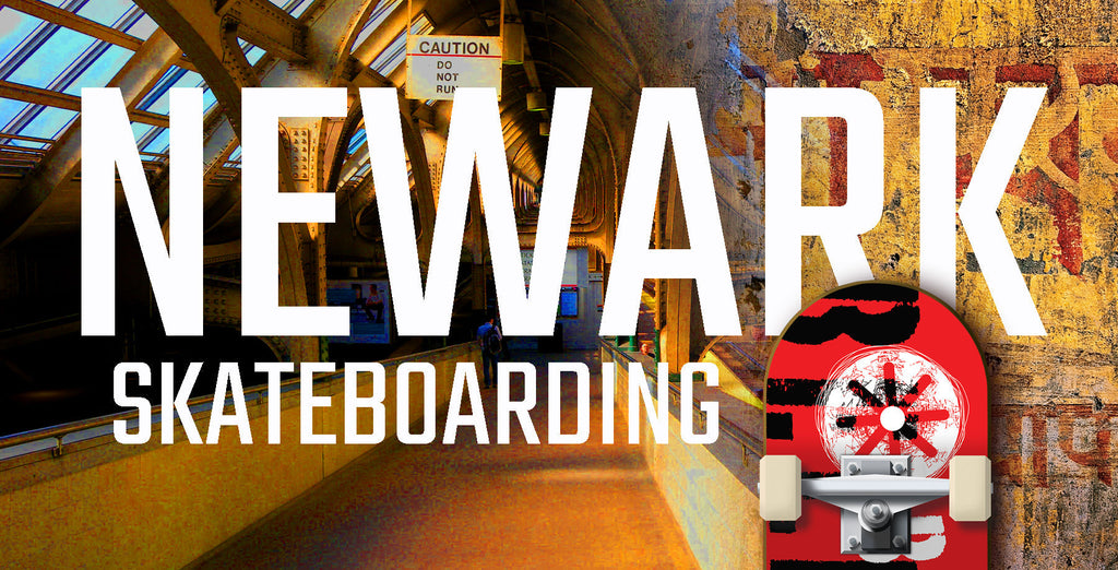 The Top Ten Skateboard Spots in Newark, New Jersey