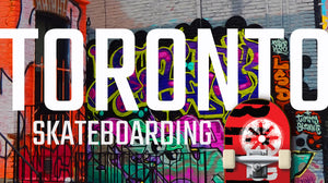 Ten important skateboard spots in Toronto, Ontario, Canada (2024)