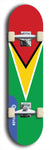 North American maple skateboard deck designed by underground artist BellyRash -- available in widths between 7.5 to 8.5 inches in both mellow concave and steep concave shapes. Artwork : 	Guyana	flag skateboard deck																				