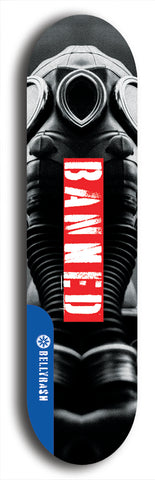 North American maple skateboard deck designed by underground artist BellyRash -- available in widths between 7.5 to 8.5 inches in both mellow concave and steep concave shapes from the BellyRash Limited Edition Blitz Deck series: Banned