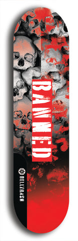 North American maple skateboard deck designed by underground artist BellyRash -- available in widths between 7.5 to 8.5 inches in both mellow concave and steep concave shapes from the BellyRash Limited Edition Blitz Deck series: Banned