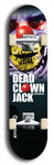 Dead Clown Jack #25: Black Logo Skateboard Deck