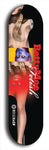 Skateboard deck: Limited edition, North American maple skateboard deck designed by underground artist BellyRash - available widths 7.5 to 8.5 inches in both mellow concave and steep concave shapes. Artwork: BETTYMOE FETISH logo brand popsicle-shaped deck with shiny erotic red female body with giant eyeball in background