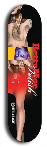 Skateboard deck: Limited edition, North American maple skateboard deck designed by underground artist BellyRash - available widths 7.5 to 8.5 inches in both mellow concave and steep concave shapes. Artwork: BETTYMOE FETISH logo brand popsicle-shaped deck with shiny erotic red female body with giant eyeball in background