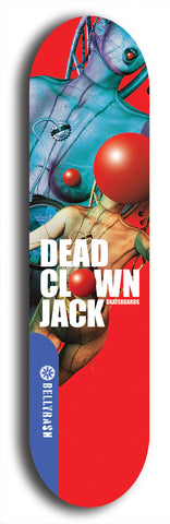 Skateboard deck: Limited edition, North American maple skateboard deck designed by underground artist BellyRash - available widths 7.5 to 8.5 inches in both mellow concave and steep concave shapes. Artwork: DEAD CLOWN JACK logo brand popsicle-shaped deck