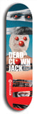 Skateboard deck: Limited edition, North American maple skateboard deck designed by underground artist BellyRash - available widths 7.5 to 8.5 inches in both mellow concave and steep concave shapes. Artwork: DEAD CLOWN JACK logo brand popsicle-shaped deck