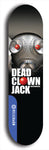 Skateboard deck: Limited edition, North American maple skateboard deck designed by underground artist BellyRash - available widths 7.5 to 8.5 inches in both mellow concave and steep concave shapes. Artwork: DEAD CLOWN JACK logo brand popsicle-shaped deck