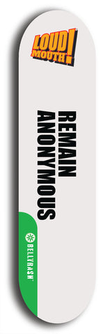 North American maple skateboard deck designed by underground artist BellyRash -- available in widths between 7.5 to 8.5 inches in both mellow concave and steep concave shapes from the BellyRash Limited Edition Blitz Deck series: LoudmouthNorth American maple skateboard deck designed by underground artist BellyRash -- available in widths between 7.5 to 8.5 inches in both mellow concave and steep concave shapes. Artwork: street art and street artist and LOUDMOUTH LOGO