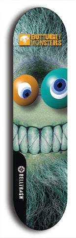 Skateboard deck: Limited edition, North American maple skateboard deck designed by underground artist BellyRash -- available in widths 7.5 to 8.5 inches in both mellow concave and steep concave shapes. Artwork: BUTTUGLY MONSTERS brand popsicle-shaped skateboard deck with monster in background.