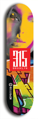 North American maple skateboard deck designed by underground artist BellyRash -- available in widths between 7.5 to 8.5 inches in both mellow concave and steep concave shapes. Artwork: street art and street artist and red 315 Brooklyn logo