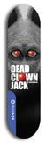 Skateboard deck: Limited edition, North American maple skateboard deck designed by underground artist BellyRash - available widths 7.5 to 8.5 inches in both mellow concave and steep concave shapes. Artwork: DEAD CLOWN JACK logo brand popsicle-shaped deck