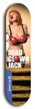 Skateboard deck: Limited edition, North American maple skateboard deck designed by underground artist BellyRash - available widths 7.5 to 8.5 inches in both mellow concave and steep concave shapes. Artwork: DEAD CLOWN JACK logo brand popsicle-shaped deck