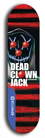 Skateboard deck: Limited edition, North American maple skateboard deck designed by underground artist BellyRash - available widths 7.5 to 8.5 inches in both mellow concave and steep concave shapes. Artwork: DEAD CLOWN JACK logo brand popsicle-shaped deck