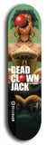 Skateboard deck: Limited edition, North American maple skateboard deck designed by underground artist BellyRash - available widths 7.5 to 8.5 inches in both mellow concave and steep concave shapes. Artwork: DEAD CLOWN JACK logo brand popsicle-shaped deck