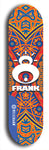 North American maple skateboard deck designed by underground artist BellyRash -- available in widths between 7.5 to 8.5 inches in both mellow concave and steep concave shapes. Artwork: street art and street artist and Frank logo 