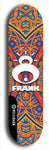 North American maple skateboard deck designed by underground artist BellyRash -- available in widths between 7.5 to 8.5 inches in both mellow concave and steep concave shapes. Artwork: street art and street artist and Frank logo 