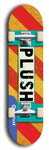 Skateboard deck: Limited edition, North American maple skateboard deck designed by underground artist BellyRash - available widths 7.5 to 8.5 inches in both mellow concave and steep concave shapes. Artwork: PLUSH logo brand popsicle-shaped deck