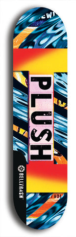 Skateboard deck: Limited edition, North American maple skateboard deck designed by underground artist BellyRash - available widths 7.5 to 8.5 inches in both mellow concave and steep concave shapes. Artwork: PLUSH logo brand popsicle-shaped deck