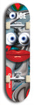 Skateboard deck: Limited edition, North American maple skateboard deck designed by underground artist BellyRash - available widths 7.5 to 8.5 inches in both mellow concave and steep concave shapes. Artwork: EYEBALL JOE logo brand popsicle-shaped deck