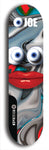 Skateboard deck: Limited edition, North American maple skateboard deck designed by underground artist BellyRash - available widths 7.5 to 8.5 inches in both mellow concave and steep concave shapes. Artwork: EYEBALL JOE logo brand popsicle-shaped deck