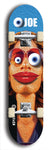 Skateboard deck: Limited edition, North American maple skateboard deck designed by underground artist BellyRash - available widths 7.5 to 8.5 inches in both mellow concave and steep concave shapes. Artwork: EYEBALL JOE logo brand popsicle-shaped deck