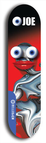 Skateboard deck: Limited edition, North American maple skateboard deck designed by underground artist BellyRash - available widths 7.5 to 8.5 inches in both mellow concave and steep concave shapes. Artwork: EYEBALL JOE logo brand popsicle-shaped deck