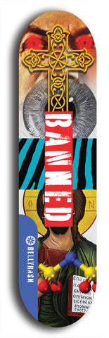 North American maple skateboard deck designed by underground artist BellyRash -- available in widths between 7.5 to 8.5 inches in both mellow concave and steep concave shapes from the BellyRash Limited Edition Blitz Deck series: Banned