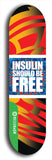 North American maple skateboard deck designed by underground artist BellyRash -- available in widths between 7.5 to 8.5 inches in both mellow concave and steep concave shapes from the BellyRash Limited Edition Blitz Deck series: Insulin Should Be Free