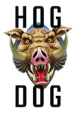 Hog Dog skateboard deck logo: North American maple skateboard deck designed by underground artist BellyRash -- available in widths between 7.5 to 8.5 inches in both mellow concave and steep concave shapes from the BellyRash Limited Edition Blitz Deck series: Hog Dog