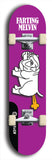 Skateboard deck: Limited edition, North American maple skateboard deck designed by underground artist BellyRash - available widths 7.5 to 8.5 inches in both mellow concave and steep concave shapes. Artwork: FARTING MELVIN logo brand popsicle-shaped deck with farting bulldog on flat-colored background