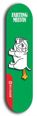 Skateboard deck: Limited edition, North American maple skateboard deck designed by underground artist BellyRash - available widths 7.5 to 8.5 inches in both mellow concave and steep concave shapes. Artwork: FARTING MELVIN logo brand popsicle-shaped deck with farting bulldog on flat-colored background