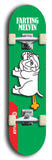 Skateboard deck: Limited edition, North American maple skateboard deck designed by underground artist BellyRash - available widths 7.5 to 8.5 inches in both mellow concave and steep concave shapes. Artwork: FARTING MELVIN logo brand popsicle-shaped deck with farting bulldog on flat-colored background