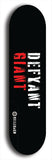 Skateboard deck: Limited edition, North American maple skateboard deck designed by underground artist BellyRash - available widths 7.5 to 8.5 inches in both mellow concave and steep concave shapes. Artwork: DEFYANT GIANT logo brand popsicle-shaped deck