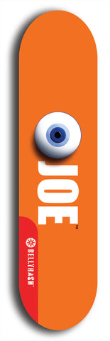 Skateboard deck: Limited edition, North American maple skateboard deck designed by underground artist BellyRash - available widths 7.5 to 8.5 inches in both mellow concave and steep concave shapes. Artwork: EYEBALL JOE logo brand popsicle-shaped deck 