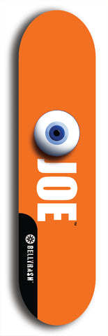 Skateboard deck: Limited edition, North American maple skateboard deck designed by underground artist BellyRash - available widths 7.5 to 8.5 inches in both mellow concave and steep concave shapes. Artwork: EYEBALL JOE logo brand popsicle-shaped deck 