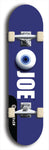 Skateboard deck: Limited edition, North American maple skateboard deck designed by underground artist BellyRash - available widths 7.5 to 8.5 inches in both mellow concave and steep concave shapes. Artwork: EYEBALL JOE logo brand popsicle-shaped deck 