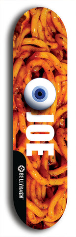 Skateboard deck: Limited edition, North American maple skateboard deck designed by underground artist BellyRash - available widths 7.5 to 8.5 inches in both mellow concave and steep concave shapes. Artwork: EYEBALL JOE logo brand popsicle-shaped deck 