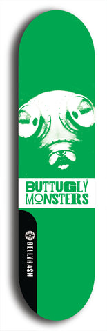 Skateboard deck: Limited edition, North American maple skateboard deck designed by underground artist BellyRash -- available in widths 7.5 to 8.5 inches in both mellow concave and steep concave shapes. Artwork: BUTTUGLY MONSTERS brand popsicle-shaped skateboard deck with monster in background. 