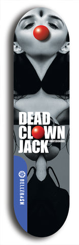 Skateboard deck: Limited edition, North American maple skateboard deck designed by underground artist BellyRash - available widths 7.5 to 8.5 inches in both mellow concave and steep concave shapes. Artwork: DEAD CLOWN JACK logo brand popsicle-shaped deck 