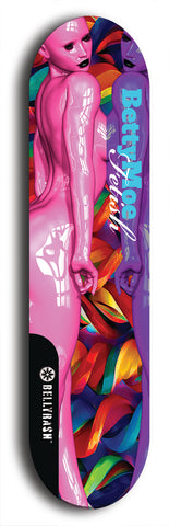 Skateboard deck: Limited edition, North American maple skateboard deck designed by underground artist BellyRash - available widths 7.5 to 8.5 inches in both mellow concave and steep concave shapes. Artwork: BETTYMOE FETISH logo brand popsicle-shaped deck with two shapely erotic plastic women pressed together in bkgd