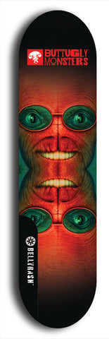 Skateboard deck: Limited edition, North American maple skateboard deck designed by underground artist BellyRash -- available in widths 7.5 to 8.5 inches in both mellow concave and steep concave shapes. Artwork: BUTTUGLY MONSTERS brand popsicle-shaped skateboard deck with monster in background. 