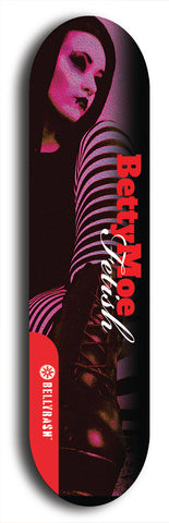 Skateboard deck: Limited edition, North American maple skateboard deck designed by underground artist BellyRash - available widths 7.5 to 8.5 inches in both mellow concave and steep concave shapes. Artwork: BETTYMOE FETISH logo brand popsicle-shaped deck with dark purple and black emo woman in background