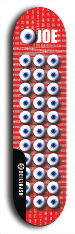 Skateboard deck: Limited edition, North American maple skateboard deck designed by underground artist BellyRash - available widths 7.5 to 8.5 inches in both mellow concave and steep concave shapes. Artwork: EYEBALL JOE logo brand popsicle-shaped deck 