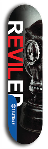 Skateboard deck: Limited edition, North American maple skateboard deck designed by underground artist BellyRash - available widths 7.5 to 8.5 inches in both mellow concave and steep concave shapes. Artwork: REVILED brand popsicle-shaped deck with a large REVILED logo with a muted black and white gas mask