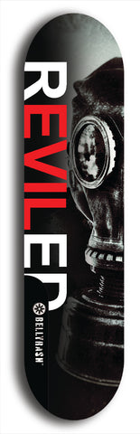 Skateboard deck: Limited edition, North American maple skateboard deck designed by underground artist BellyRash - available widths 7.5 to 8.5 inches in both mellow concave and steep concave shapes. Artwork: REVILED brand popsicle-shaped deck with a large REVILED logo with a muted black and white gas mask