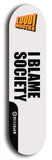 Limited edition, North American maple skateboard deck designed by underground artist BellyRash -- available in widths 7.5 to 8.5 inches in both mellow concave and steep concave shapes. Artwork: LOUDMOUTH brand popsicle-shaped skateboard deck with large with large black text on white background