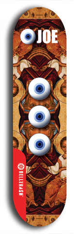 Skateboard deck: Limited edition, North American maple skateboard deck designed by underground artist BellyRash - available widths 7.5 to 8.5 inches in both mellow concave and steep concave shapes. Artwork: EYEBALL JOE logo brand popsicle-shaped deck 